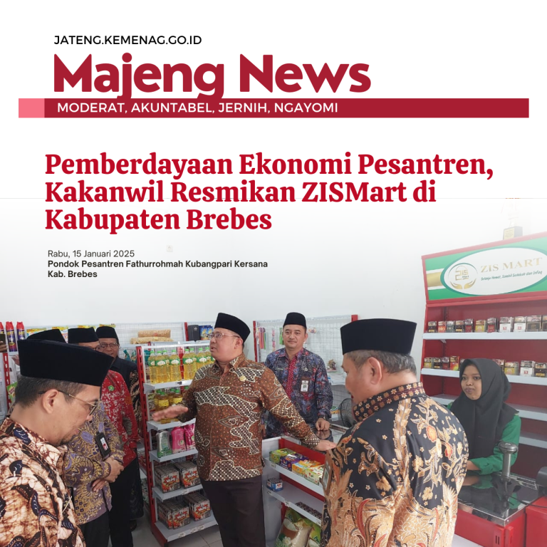 Pemberdayaan Ekonomi Pesantren, Kakanwil Resmikan ZISMart di Kabupaten Brebes