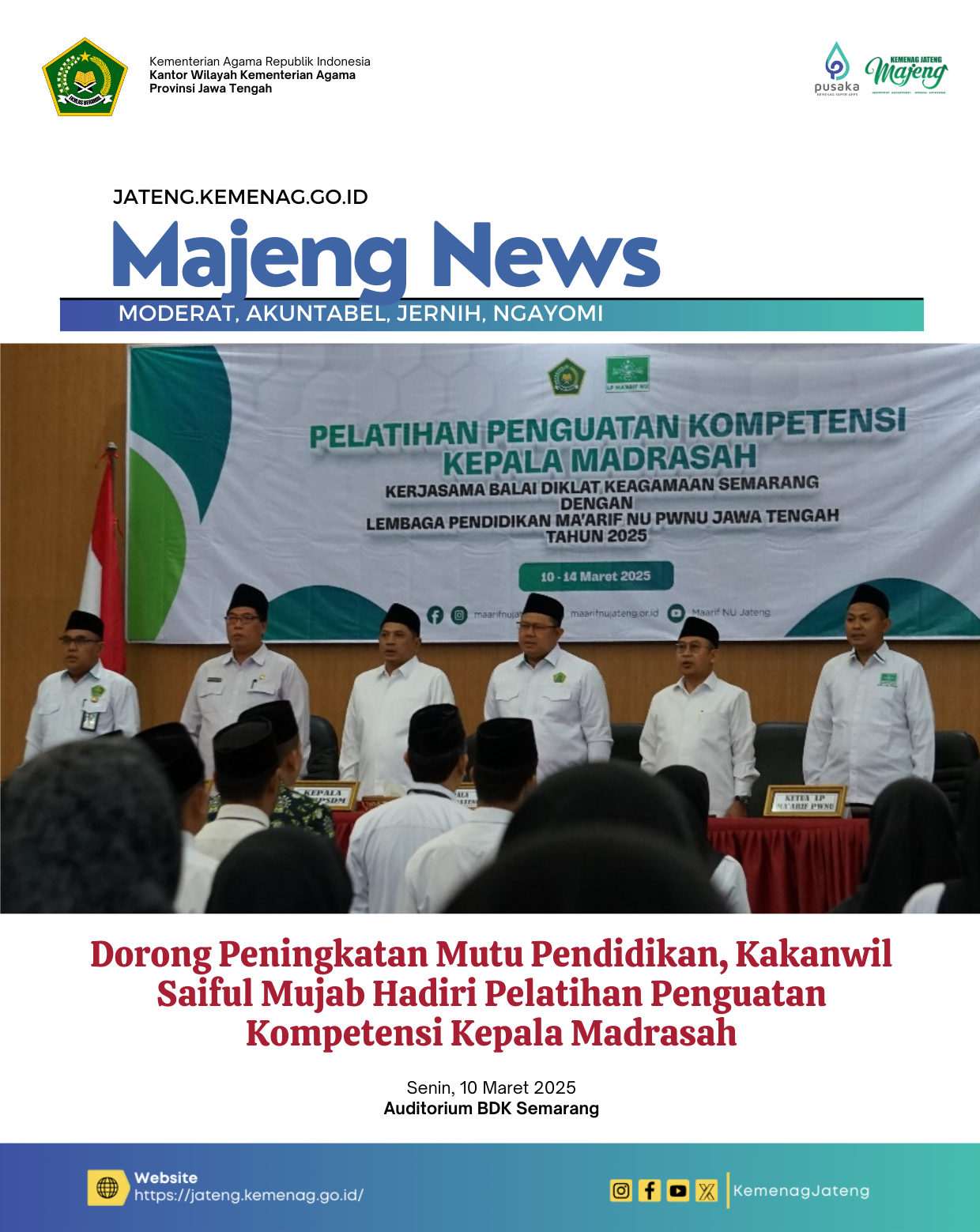 Dorong Peningkatan Mutu Pendidikan, Kakanwil Saiful Mujab Hadiri Pelatihan Penguatan Kompetensi Kepala Madrasah