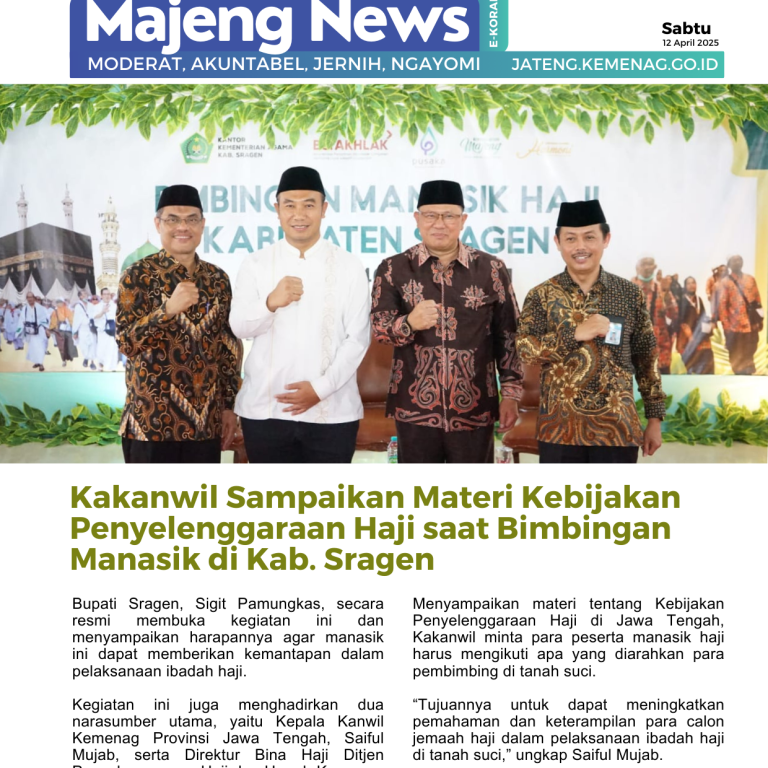 Kakanwil Sampaikan Materi Kebijakan Penyelenggaraan Haji Prov. Jateng saat Bimbingan Manasik Haji Tahun 1446 H/ 2025 M di Kab. Sragen