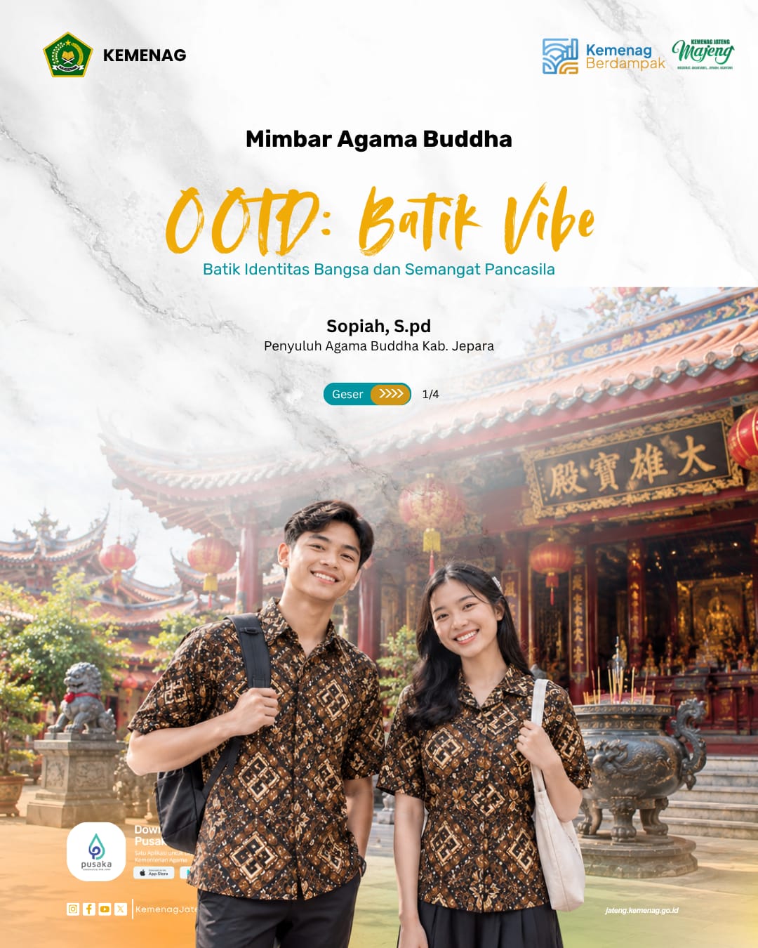 Mimbar Agama Buddha, OOTD: Batik Vibe
