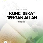 Mimbar Agama Islam: Kunci Dekat dengan Allah