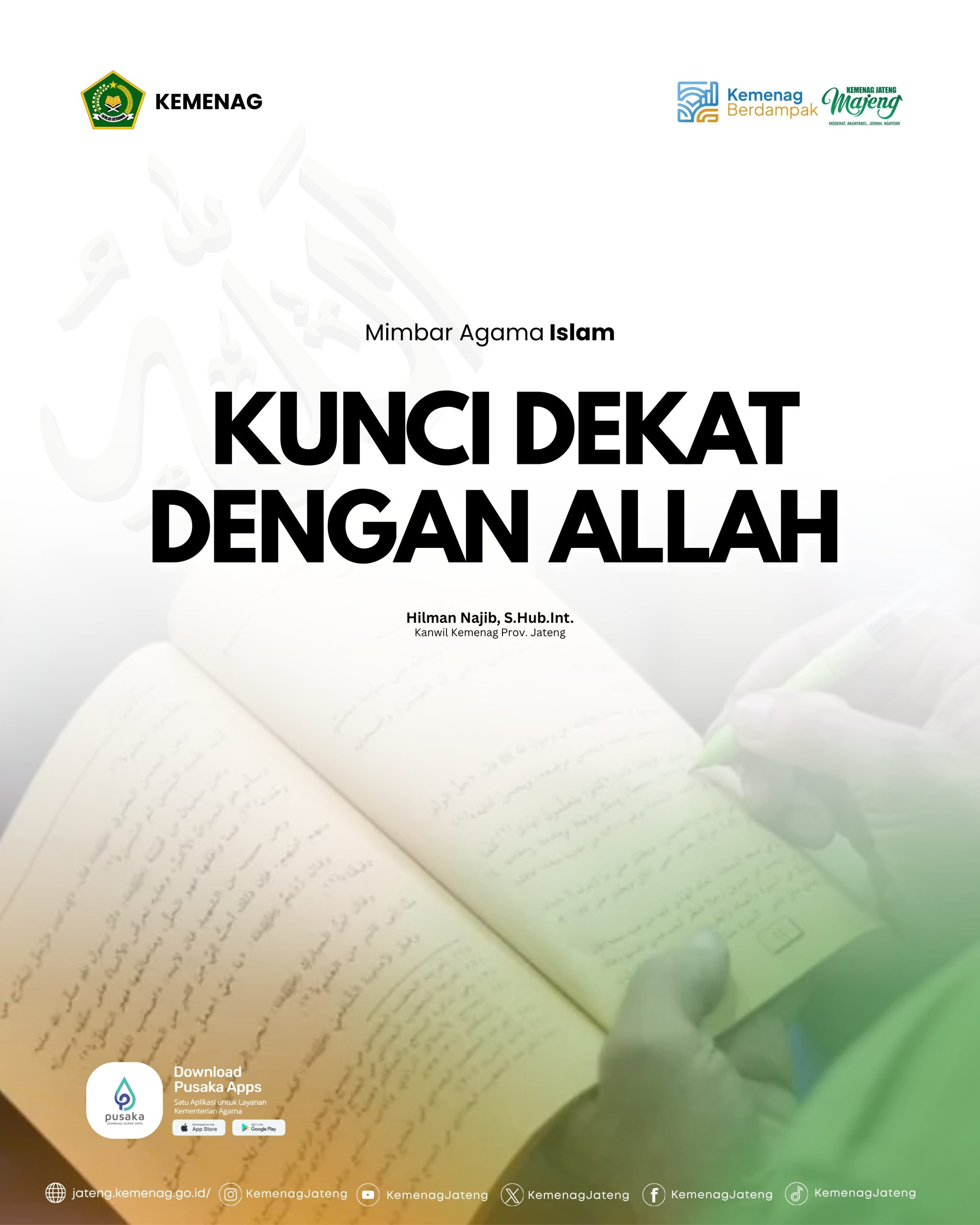 Mimbar Agama Islam: Kunci Dekat dengan Allah