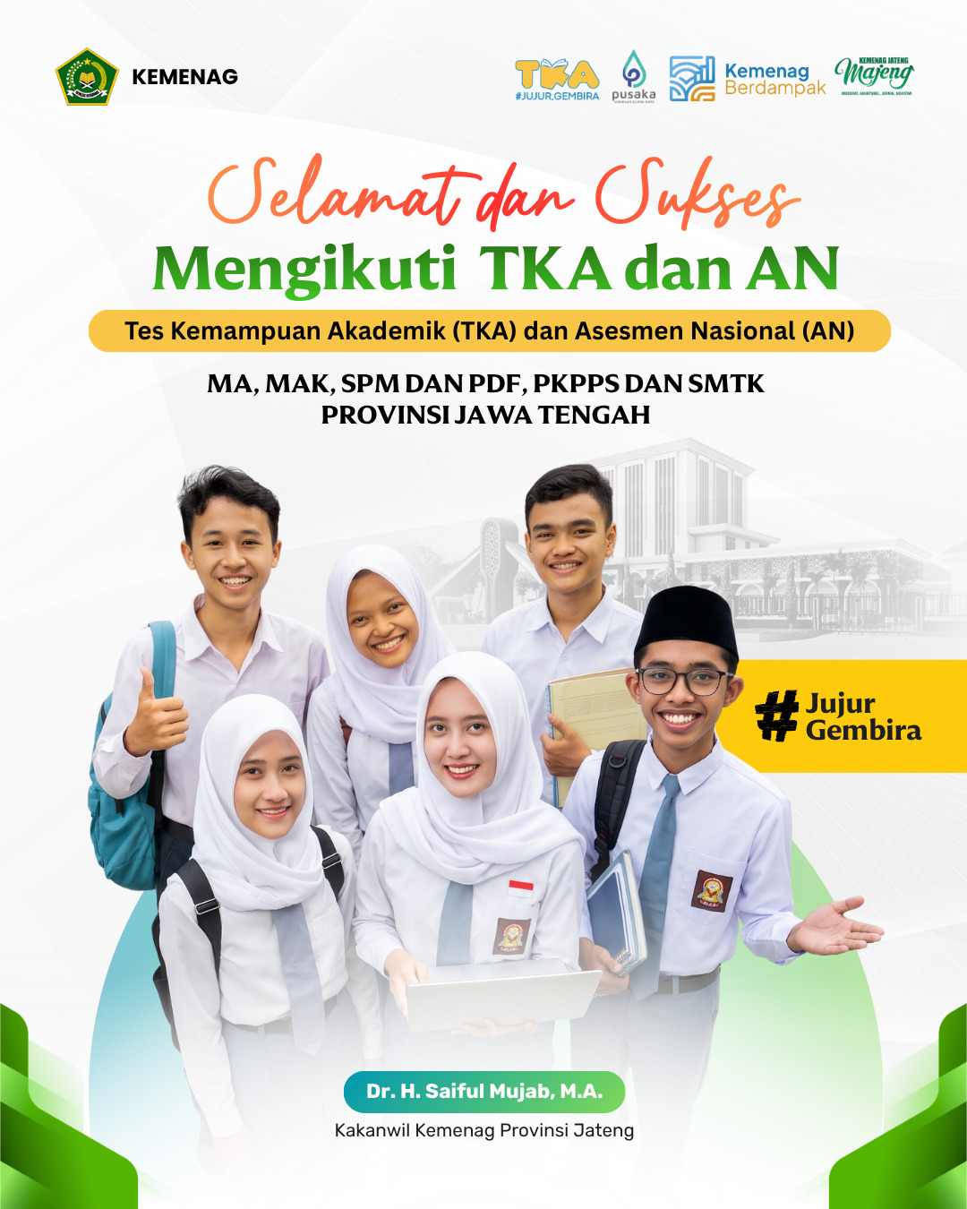 Selamat dan Sukses Mengikuti TKA dan AN